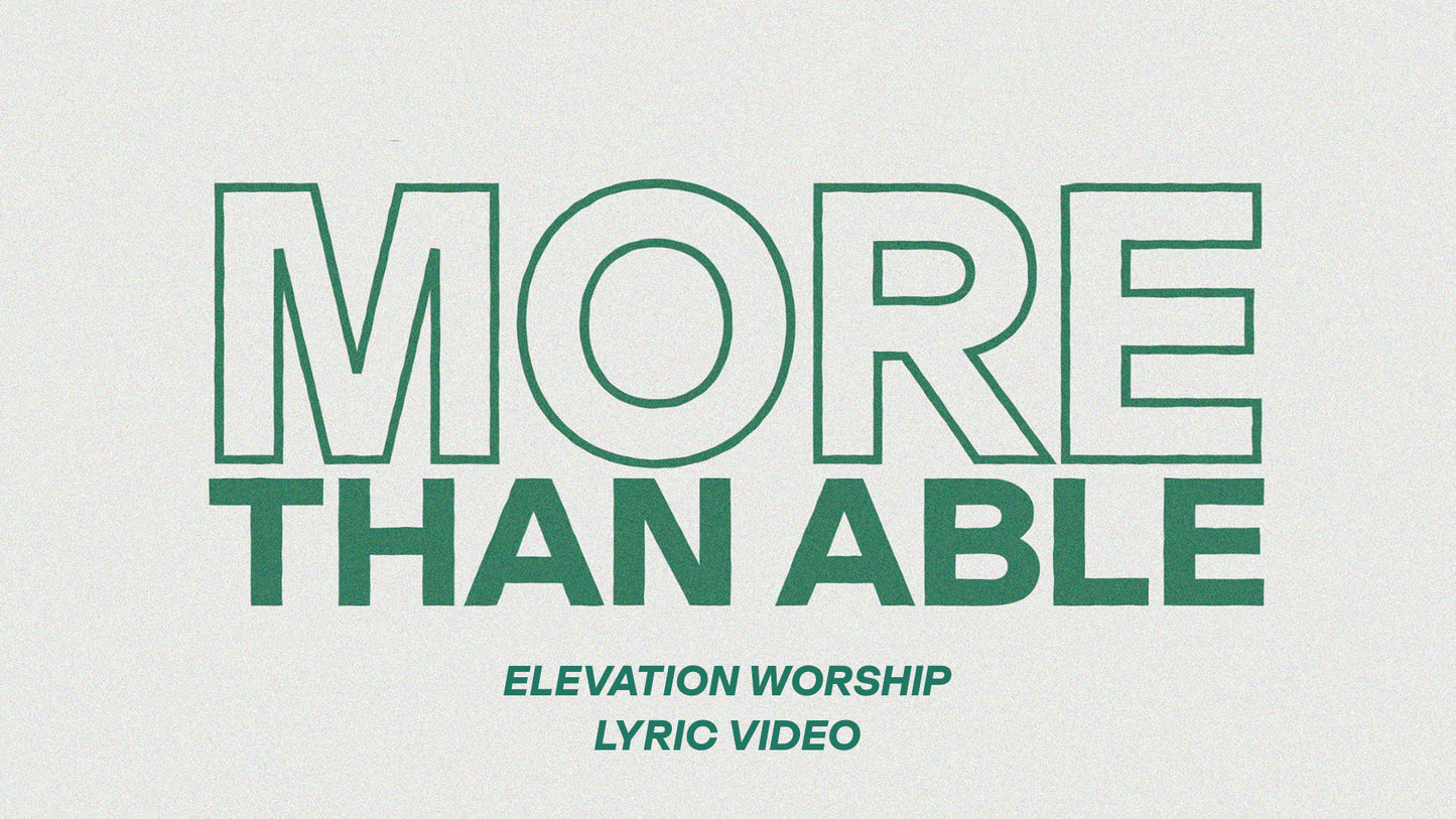More Than Able by Elevation Worship