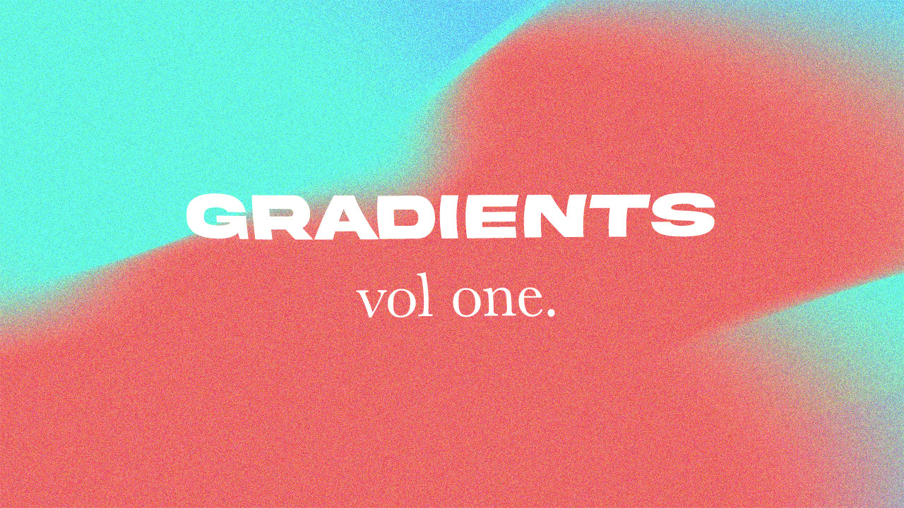 GRADIENTS | Vol 1