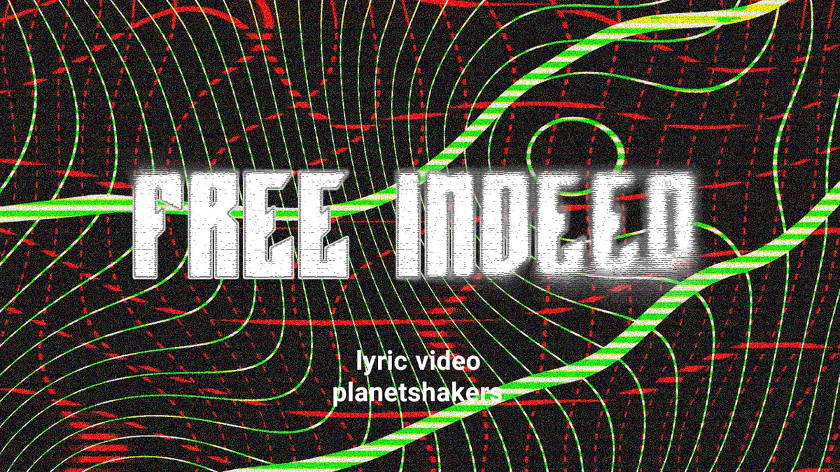 Free Indeed by Planetshakers - Talesoft Digital
