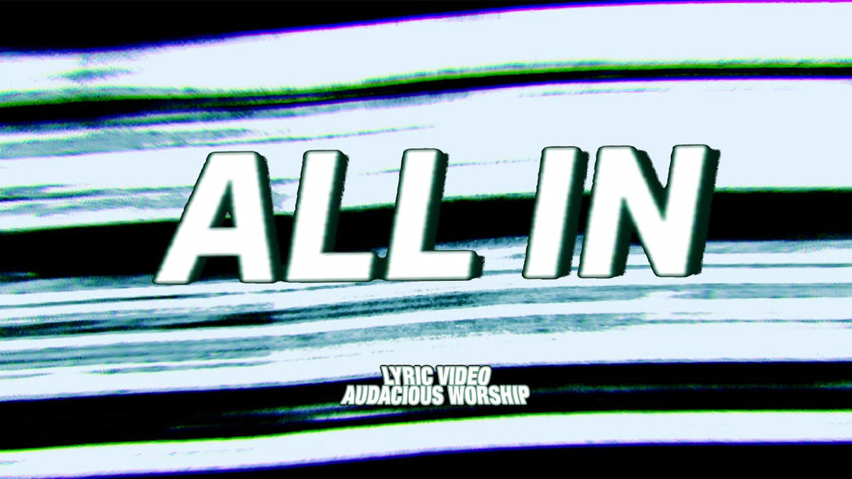 All In by Audacious Worship - Talesoft Digital