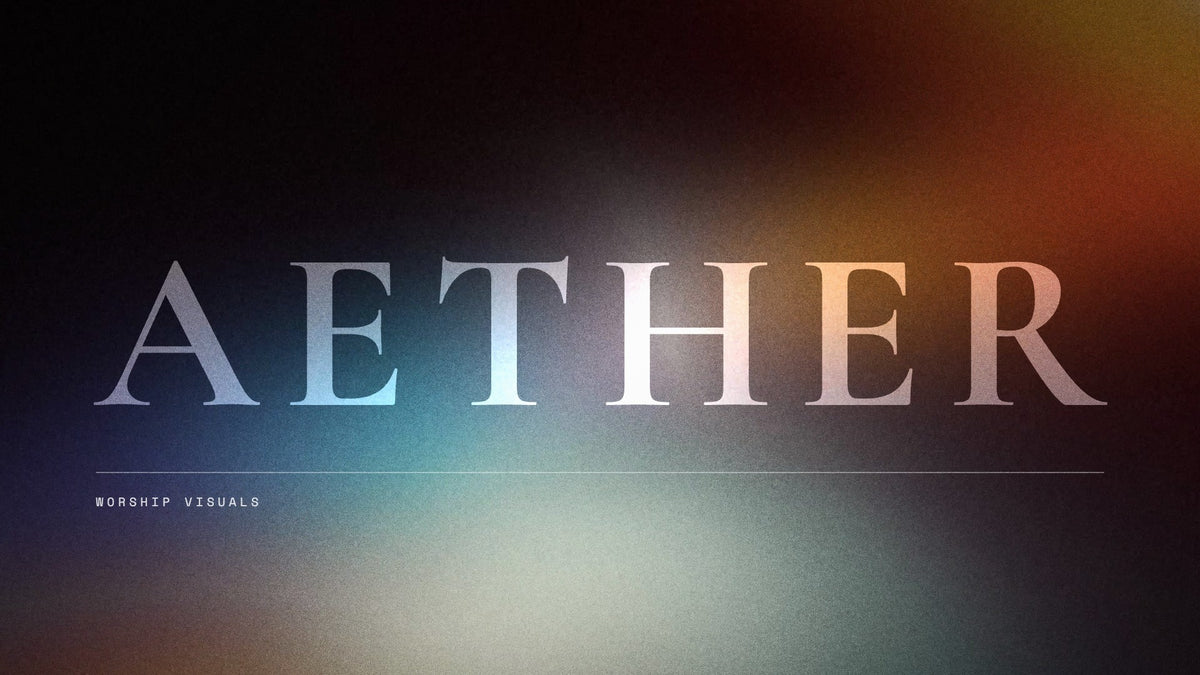 Aether — worship visuals