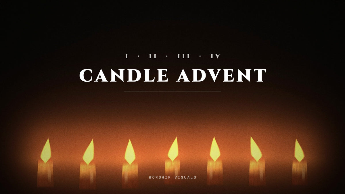 Candle Advent — worship visuals