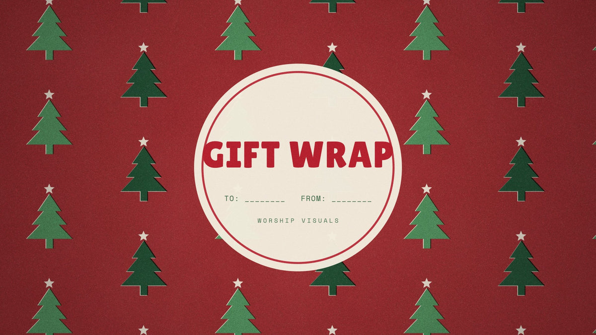 Gift Wrap — worship visuals