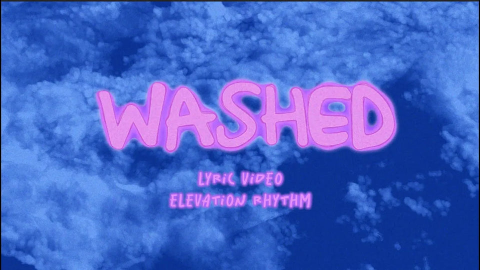 Washed By Elevation Rhythm