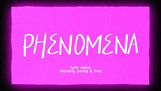 Phenomena (DA DA) by Hillsong Young & Free