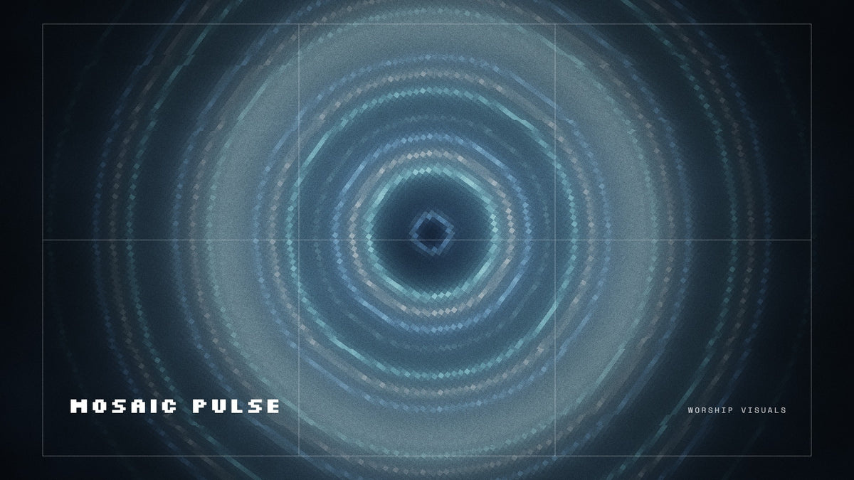 Mosaic Pulse — worship visuals
