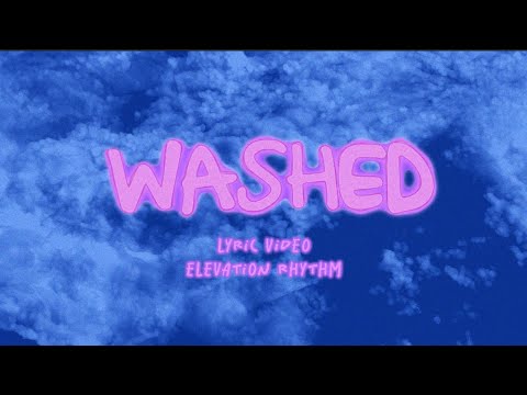 WASHED by Elevation Rhythm
